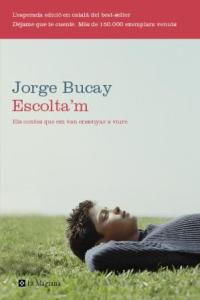 ESCOLTA'M | 9788482645254 | BUCAY, JORGE | Llibreria L'Illa - Llibreria Online de Mollet - Comprar llibres online