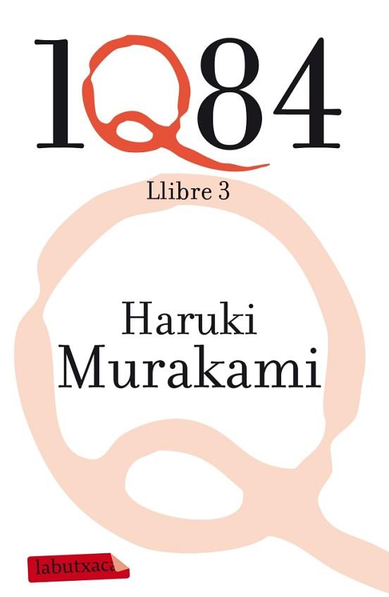 1Q84. LLIBRE 3 | 9788499305882 | MURAKAMI, HARUKI | Llibreria L'Illa - Llibreria Online de Mollet - Comprar llibres online