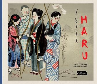 ESCOLA DE LA HARU, L' | 9788415518754 | COMPANY NAVAU, FLAVIA | Llibreria L'Illa - Llibreria Online de Mollet - Comprar llibres online