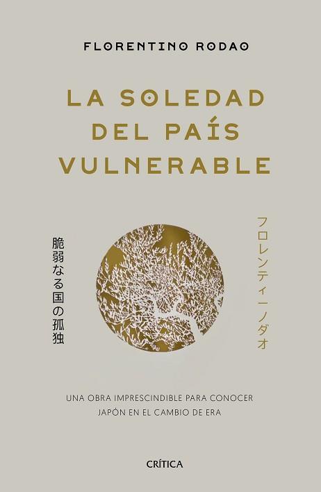 SOLEDAD DEL PAÍS VULNERABLE, LA | 9788491990697 | RODAO, FLORENTINO | Llibreria L'Illa - Llibreria Online de Mollet - Comprar llibres online