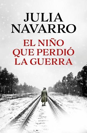 NIÑO QUE PERDIÓ LA GUERRA, EL | 9788466389167 | NAVARRO, JULIA | Llibreria L'Illa - Llibreria Online de Mollet - Comprar llibres online
