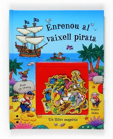 ENRENOU AL VAIXELL PIRATA | 9788466118385 | GULBIS, STEPHEN