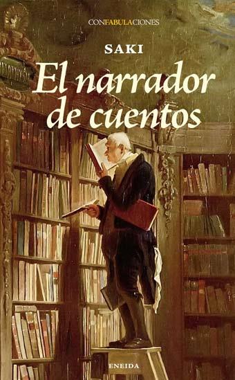 NARRADOR DE CUENTOS, EL | 9788492491421 | SAKI | Llibreria L'Illa - Llibreria Online de Mollet - Comprar llibres online