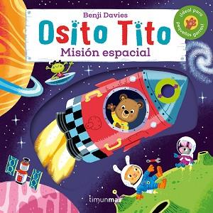 OSITO TITO. MISIÓN ESPACIAL | 9788408158097 | DAVIES, BENJI | Llibreria L'Illa - Llibreria Online de Mollet - Comprar llibres online