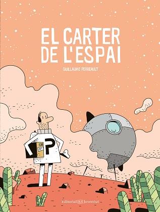 CARTER DE L'ESPAI, EL | 9788426144980 | PERREAULT, GUILLAUME