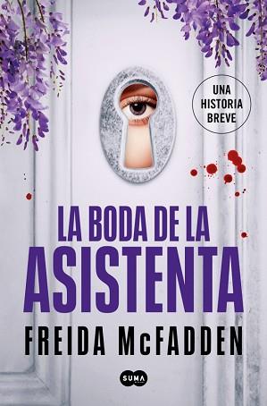 BODA DE LA ASISTENTA, LA | 9788491299646 | MCFADDEN, FREIDA
