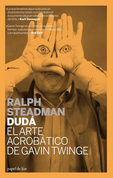 DUDA EL ARTE ACROBATICO DE GAVIN TWINGE | 9788493667917 | STEADMAN, RALPH