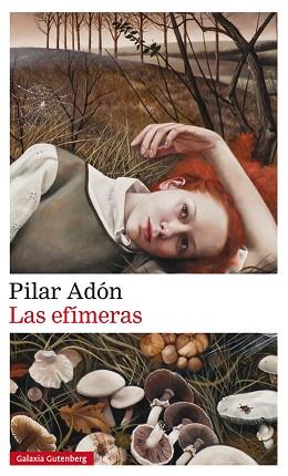 EFÍMERAS, LAS | 9788417088774 | ADÓN, PILAR