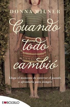 CUANDO TODO CAMBIO | 9788415140979 | MILNER, DONNA | Llibreria L'Illa - Llibreria Online de Mollet - Comprar llibres online