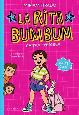 RITA BUMBUM 1 - LA RITA BUMBUM CANVIA D'ESCOLA | 9791387695521 | TIRADO, MÍRIAM | Llibreria L'Illa - Llibreria Online de Mollet - Comprar llibres online