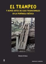 TRAMPEO Y DEMAS ARTES DE CAZA TRADICIONALES, EL | 9788425514463 | BOZA, MISES D.