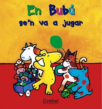 BUBU SE'N VA A JUGAR | 9788478646166 | Llibreria L'Illa - Llibreria Online de Mollet - Comprar llibres online