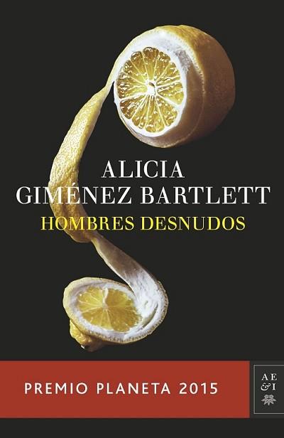 HOMBRES DESNUDOS | 9788408147879 | GIMÉNEZ BARTLETT, ALICIA | Llibreria L'Illa - Llibreria Online de Mollet - Comprar llibres online