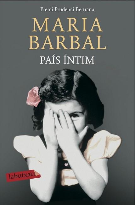 PAÍS ÍNTIM | 9788416334438 | BARBAL, MARIA | Llibreria L'Illa - Llibreria Online de Mollet - Comprar llibres online