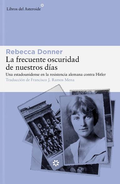FRECUENTE OSCURIDAD DE NUESTROS DÍAS, LA | 9788419089458 | DONNER, REBECCA | Llibreria L'Illa - Llibreria Online de Mollet - Comprar llibres online