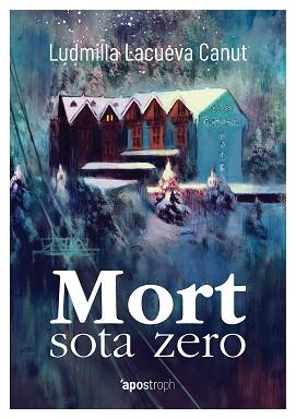 MORT SOTA ZERO | 9788494791475 | LACUEVA CANUT, LUDMILLA | Llibreria L'Illa - Llibreria Online de Mollet - Comprar llibres online