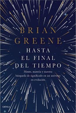 HASTA EL FINAL DEL TIEMPO | 9788491992462 | GREENE, BRIAN | Llibreria L'Illa - Llibreria Online de Mollet - Comprar llibres online