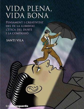 VIDA PLENA VIDA BONA | 9788418604034 | VILA, SANTI | Llibreria L'Illa - Llibreria Online de Mollet - Comprar llibres online