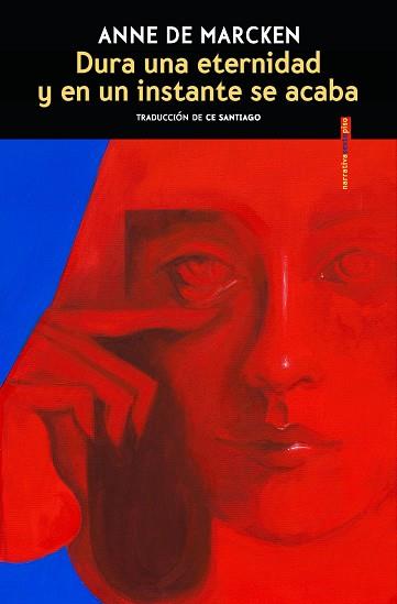 DURA UNA ETERNIDAD Y EN UN INSTANTE SE ACABA | 9788410249387 | DE MARCKEN, ANNE | Llibreria L'Illa - Llibreria Online de Mollet - Comprar llibres online