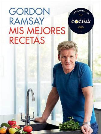 MIS MEJORES RECETAS | 9788415989479 | RAMSAY, GORDON | Llibreria L'Illa - Llibreria Online de Mollet - Comprar llibres online