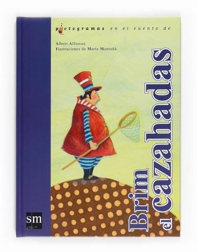 BRIM EL CAZAHADAS | 9788467539257 | ALFORCEA, ALBERT | Llibreria L'Illa - Llibreria Online de Mollet - Comprar llibres online