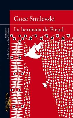 HERMANA DE FREUD, LA | 9788420413266 | SMILEVSKI, GOCE | Llibreria L'Illa - Llibreria Online de Mollet - Comprar llibres online