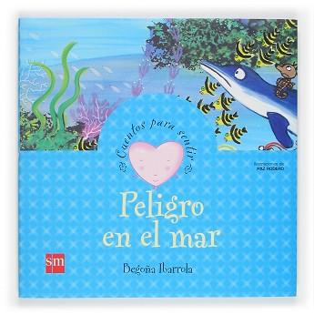 PELIGRO EN EL MAR | 9788467502589 | IBARROLA, BEGOÑA | Llibreria L'Illa - Llibreria Online de Mollet - Comprar llibres online