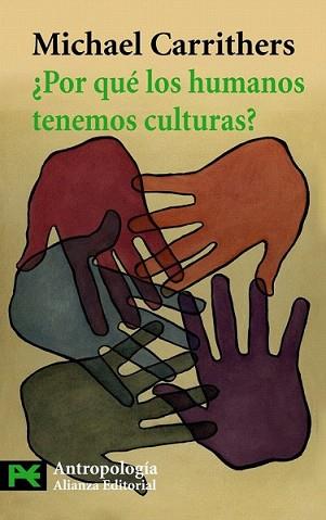 POR QUE LOS HUMANOS TENEMOS CULTURAS? | 9788420664392 | CARRITHERS, MICHAEL | Llibreria L'Illa - Llibreria Online de Mollet - Comprar llibres online