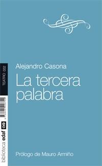 TERCERA PALABRA, LA | 9788441426702 | CASONA, ALEJANDRO | Llibreria L'Illa - Llibreria Online de Mollet - Comprar llibres online