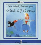TONET,EL FIL I L`ARANYA, EN | 9788424622022 | CUADRENCH, ANTONI | Llibreria L'Illa - Llibreria Online de Mollet - Comprar llibres online