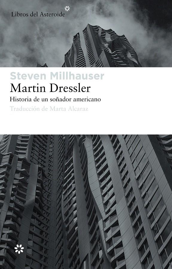 MARTIN DRESSLER HISTORIA DE UN SOÑADOR AMERICANO | 9788492663453 | DRESSLER, MARTIN