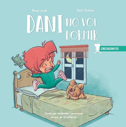 DANI NO VOL DORMIR | 9788426726889 | JOVÉ, ROSA/GRABAU, RAÚL | Llibreria L'Illa - Llibreria Online de Mollet - Comprar llibres online