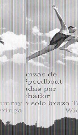 ANDANZAS DE JOE SPEEDBOAT CONTADAS POR EL LUCHADOR DE UN SOL | 9788423340736 | WIERINGA, TOMMY