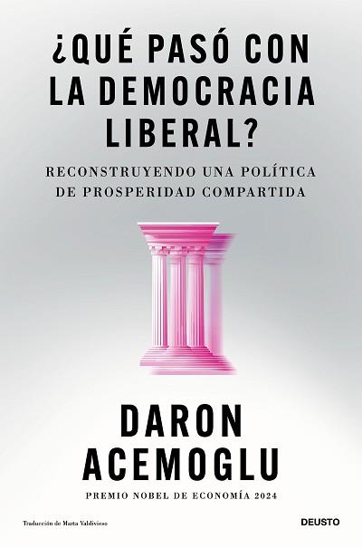 QUÉ PASÓ CON LA DEMOCRACIA LIBERAL? | 9788423440207 | ACEMOGLU, DARON | Llibreria L'Illa - Llibreria Online de Mollet - Comprar llibres online