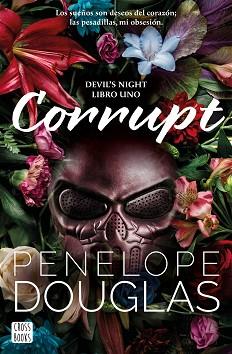 CORRUPT | 9788408274711 | DOUGLAS, PENELOPE | Llibreria L'Illa - Llibreria Online de Mollet - Comprar llibres online