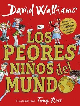PEORES NIÑOS DEL MUNDO, LOS | 9788490437698 | WALLIAMS, DAVID | Llibreria L'Illa - Llibreria Online de Mollet - Comprar llibres online