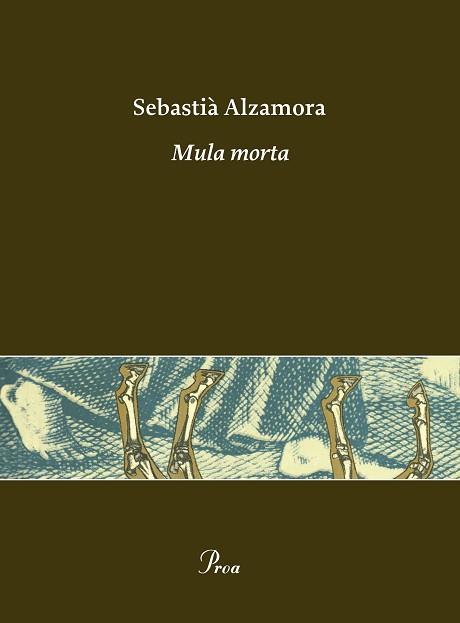 MULA MORTA | 9788484372097 | ALZAMORA, SEBASTIA | Llibreria L'Illa - Llibreria Online de Mollet - Comprar llibres online