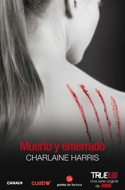 MUERTO Y ENTERRADO | 9788466319409 | HARRIS, CHARLAINE