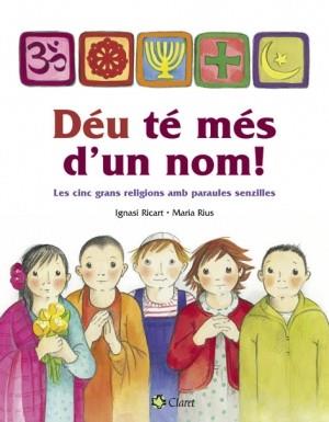 DEU TE MES D'UN NOM! | 9788482975405 | RICART, IGNASI / RIUS, MARIA | Llibreria L'Illa - Llibreria Online de Mollet - Comprar llibres online
