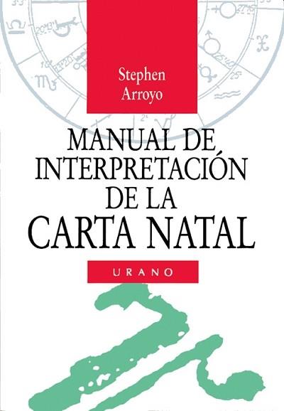 MANUAL INTERPRET : CARTA NATAL | 9788479530068 | ARROYO, STEPHEN | Llibreria L'Illa - Llibreria Online de Mollet - Comprar llibres online