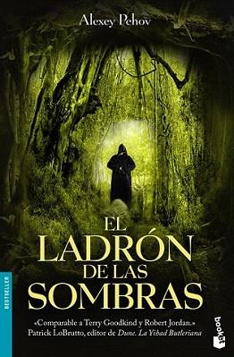 LADRON DE LAS SOMBRAS, EL | 9788445078556 | PEHOV, ALEXEY | Llibreria L'Illa - Llibreria Online de Mollet - Comprar llibres online