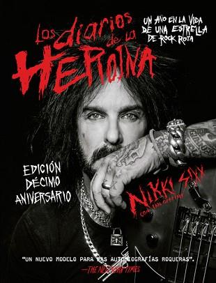 DIARIOS DE LA HEROÍNA, LOS | 9788417645106 | SIXX, NIKKI/GITTINS, IAN | Llibreria L'Illa - Llibreria Online de Mollet - Comprar llibres online