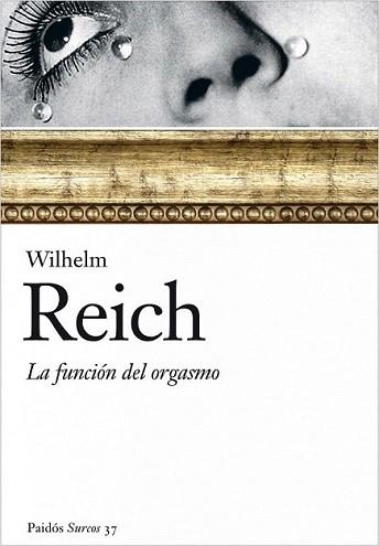 FUNCION DEL ORGASMO, LA | 9788449322471 | REICH, WILHELM