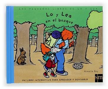 LO Y LEA EN EL BOSQUE | 9788467501865 | BOY, ARMELLE | Llibreria L'Illa - Llibreria Online de Mollet - Comprar llibres online