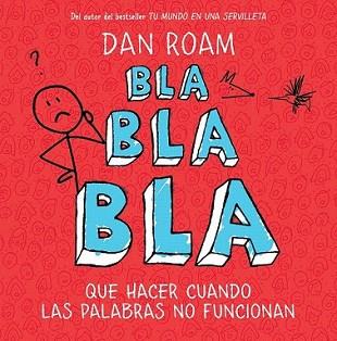 BLA BLA BLA | 9788498751949 | ROAM, DAN