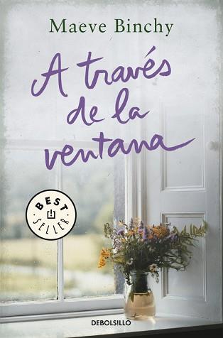 A TRAVES DE LA VENTANA | 9788466334945 | BINCHY, MAEVE