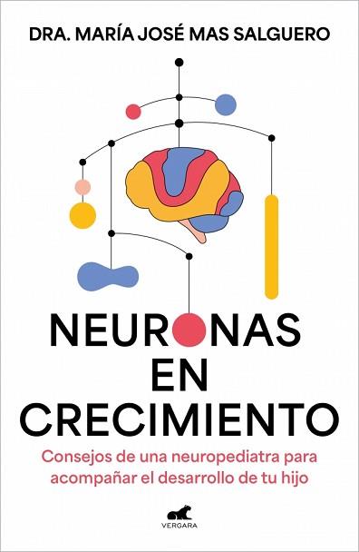 NEURONAS EN CRECIMIENTO | 9788410467361 | MAS, MARÍA JOSÉ | Llibreria L'Illa - Llibreria Online de Mollet - Comprar llibres online
