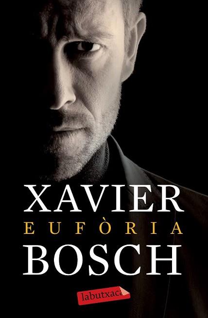 EUFÒRIA | 9788499309439 | BOSCH, XAVIER | Llibreria L'Illa - Llibreria Online de Mollet - Comprar llibres online