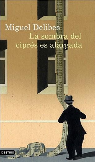 SOMBRA DEL CIPRES ES ALARGADA, LA | 9788423343980 | DELIBES, MIGUEL | Llibreria L'Illa - Llibreria Online de Mollet - Comprar llibres online