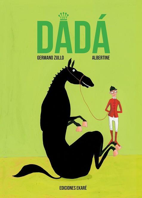 DADÁ | 9788494303845 | ZULLO, GERMAN  | Llibreria L'Illa - Llibreria Online de Mollet - Comprar llibres online